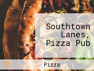 Southtown Lanes, Pizza Pub