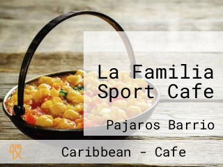 La Familia Sport Cafe