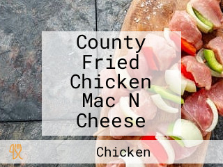 County Fried Chicken Mac N Cheese