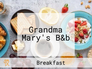 Grandma Mary's B&b