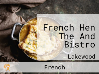 French Hen The And Bistro