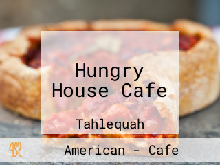 Hungry House Cafe