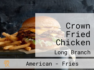 Crown Fried Chicken