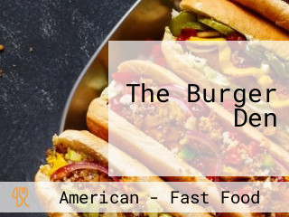 The Burger Den