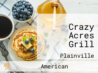 Crazy Acres Grill