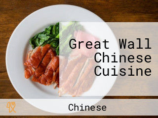 Great Wall Chinese Cuisine