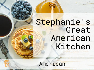 Stephanie's Great American Kitchen