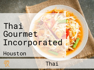 Thai Gourmet Incorporated