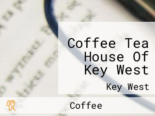 Coffee Tea House Of Key West