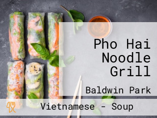 Pho Hai Noodle Grill