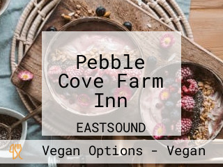 Pebble Cove Farm Inn