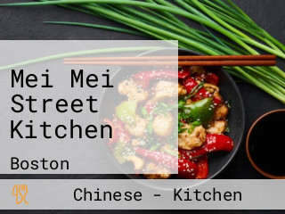 Mei Mei Street Kitchen