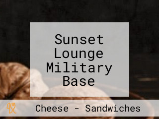 Sunset Lounge Military Base Authorized Patrons Only