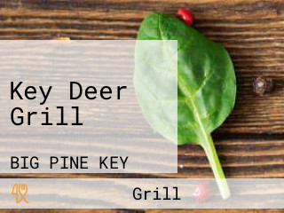 Key Deer Grill