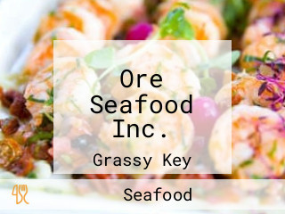 Ore Seafood Inc.