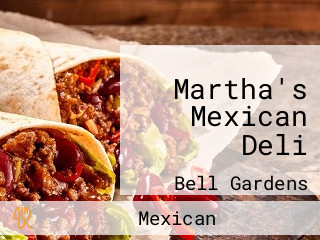 Martha's Mexican Deli