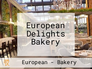 European Delights Bakery