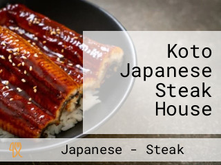 Koto Japanese Steak House