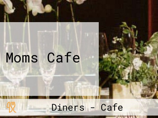 Moms Cafe