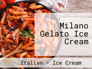 Milano Gelato Ice Cream