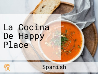 La Cocina De Happy Place