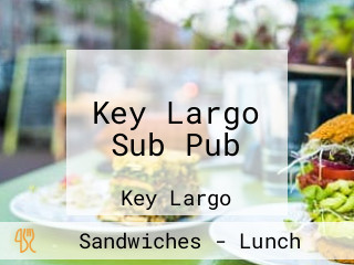 Key Largo Sub Pub