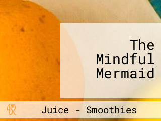 The Mindful Mermaid