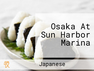 Osaka At Sun Harbor Marina