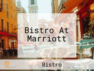 Bistro At Marriott