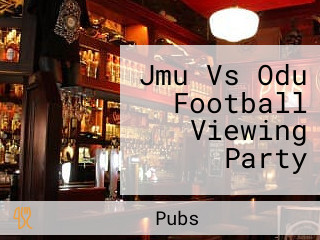 Jmu Vs Odu Football Viewing Party