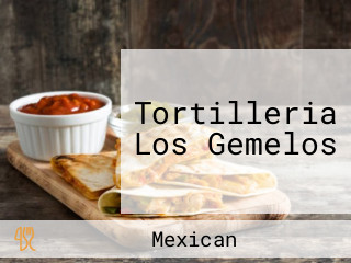 Tortilleria Los Gemelos