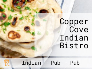 Copper Cove Indian Bistro