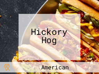 Hickory Hog