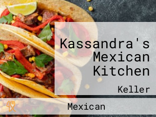 Kassandra's Mexican Kitchen