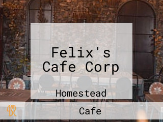 Felix's Cafe Corp