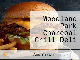 Woodland Park Charcoal Grill Deli