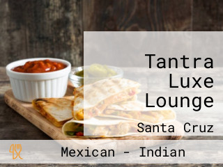 Tantra Luxe Lounge