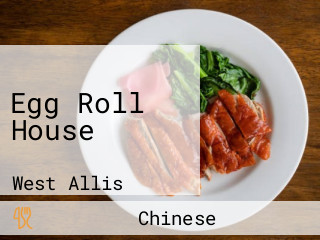 Egg Roll House