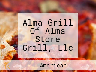 Alma Grill Of Alma Store Grill, Llc