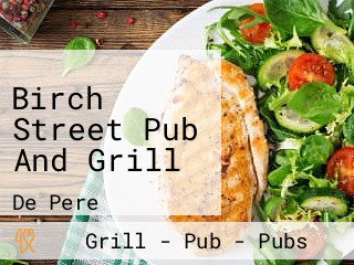 Birch Street Pub And Grill