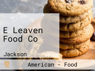 E Leaven Food Co