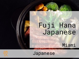 Fuji Hana Japanese