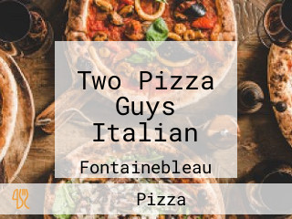 Two Pizza Guys Italian