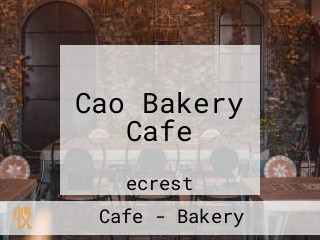 Cao Bakery Cafe