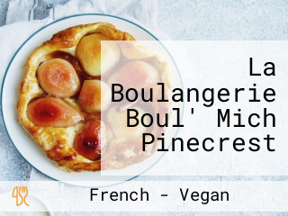 La Boulangerie Boul' Mich Pinecrest