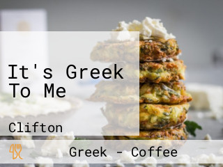 It's Greek To Me