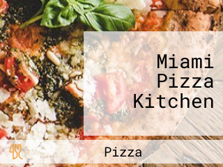 Miami Pizza Kitchen