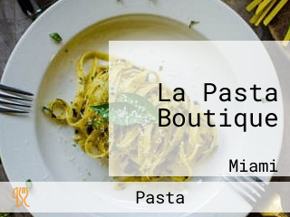 La Pasta Boutique