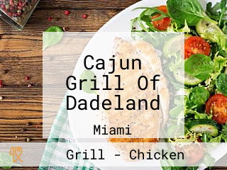 Cajun Grill Of Dadeland