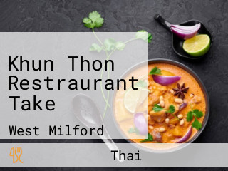 Khun Thon Restraurant Take